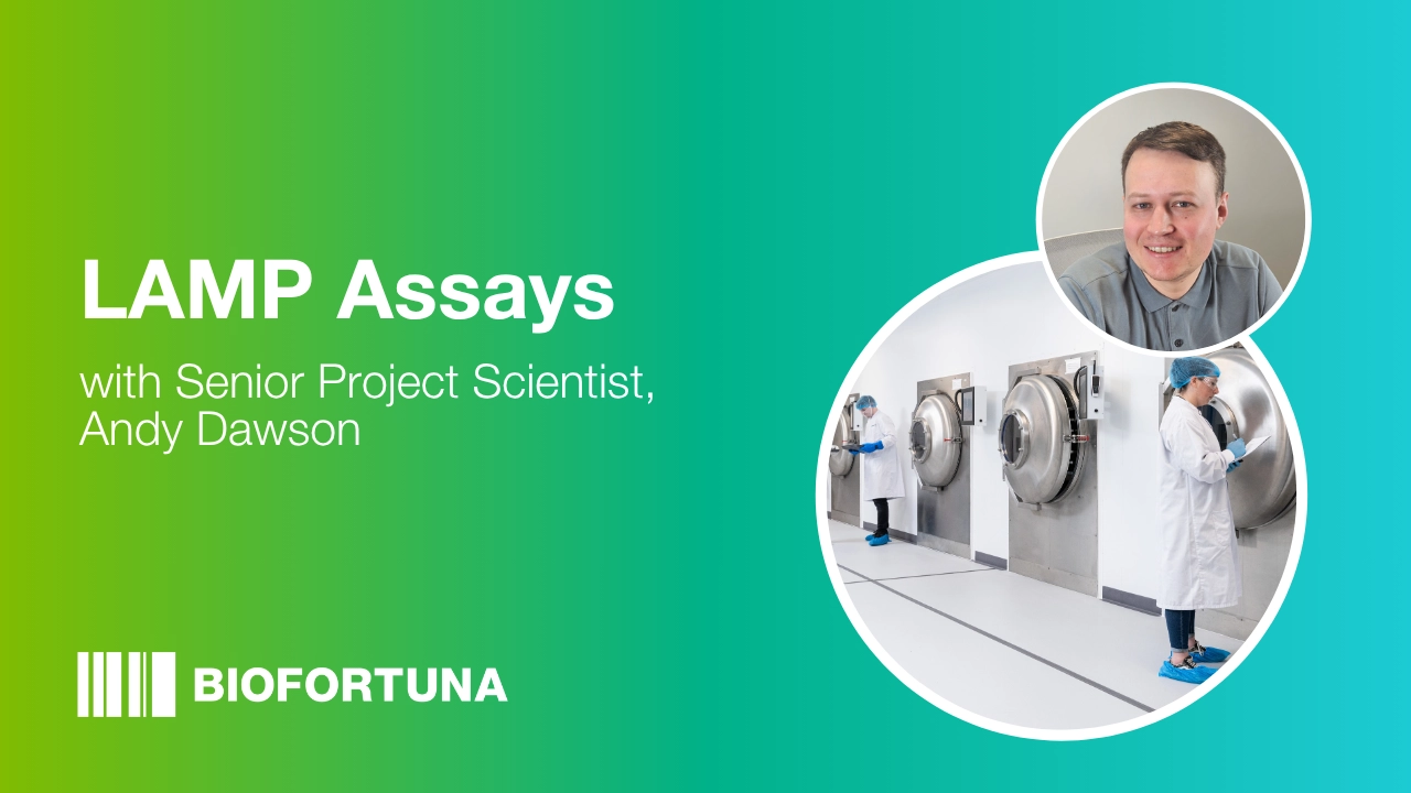 LAMP Assays with Senior Project Scientist, Andy Dawson, on a gradient green to blue background with the Biofortuna logo, and two photos - one of the speaker and one of the Biofortuna development facilities