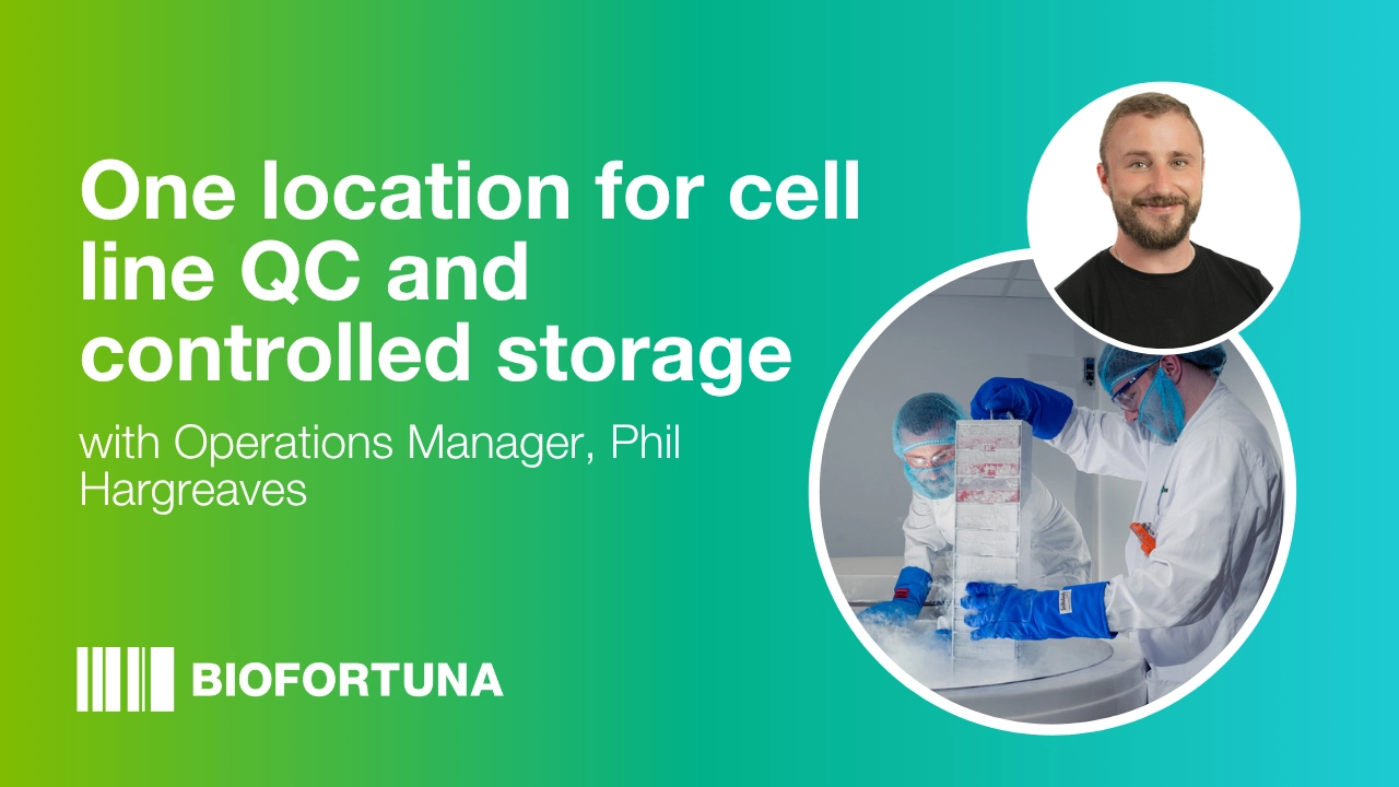 One location for cell line QC and controlled storage with Operations Manager, Phil Hargreaves, on a gradient green to blue background with the Biofortuna logo, and two photos - one of the speaker and one of the Biofortuna controlled storage facilities with cryotanks and LN2